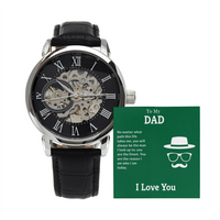 Load image into Gallery viewer, To My Dad - You Are The Reason I Am Who I Am Today - Openwork Watch
