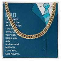 Load image into Gallery viewer, My Dad - Love You Dad Always - Cuban Link Chain

