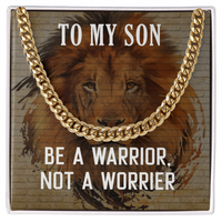 Load image into Gallery viewer, To My Son - Be A Warrior - Cuban Link Chain
