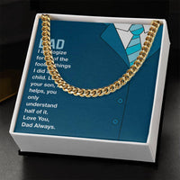 Load image into Gallery viewer, My Dad - Love You Dad Always - Cuban Link Chain
