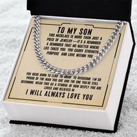 Load image into Gallery viewer, To My Son - I Will Always Love You - Cuban Link Chain
