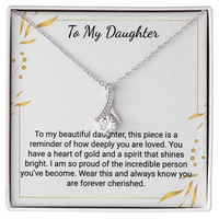 Load image into Gallery viewer, Neu Beginnings Jewelry - To My Beautiful Daughter - Alluring Beauty Necklace
