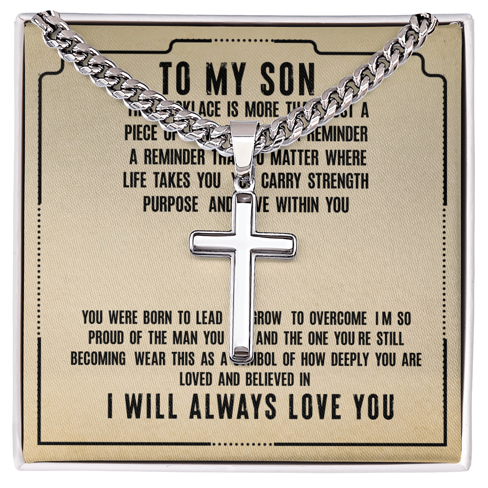 To My Son - I Will Always Love You - Artisan Cross Necklace