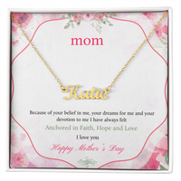 Load image into Gallery viewer, Happy Mothers Day - Anchored in Faith, Hope, and Love - Custom Name Necklace
