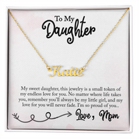 Load image into Gallery viewer, Neu Beginnings Jewelry - My Sweet Daughter - Custom Name Necklace
