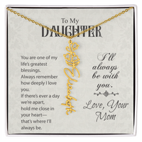 Load image into Gallery viewer, Neu Beginnings Jewelry - To My Daughter My Greatest Blessings - Flower Name Necklace
