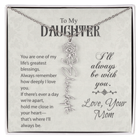 Load image into Gallery viewer, Neu Beginnings Jewelry - To My Daughter My Greatest Blessings - Flower Name Necklace

