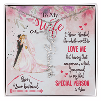 Load image into Gallery viewer, To My Wife - My Special Person Is You -  Name Flower Necklace
