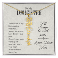 Load image into Gallery viewer, Neu Beginnings Jewelry - To My Daughter My Greatest Blessings - Flower Name Necklace
