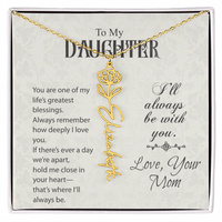 Load image into Gallery viewer, Neu Beginnings Jewelry - To My Daughter My Greatest Blessings - Flower Name Necklace

