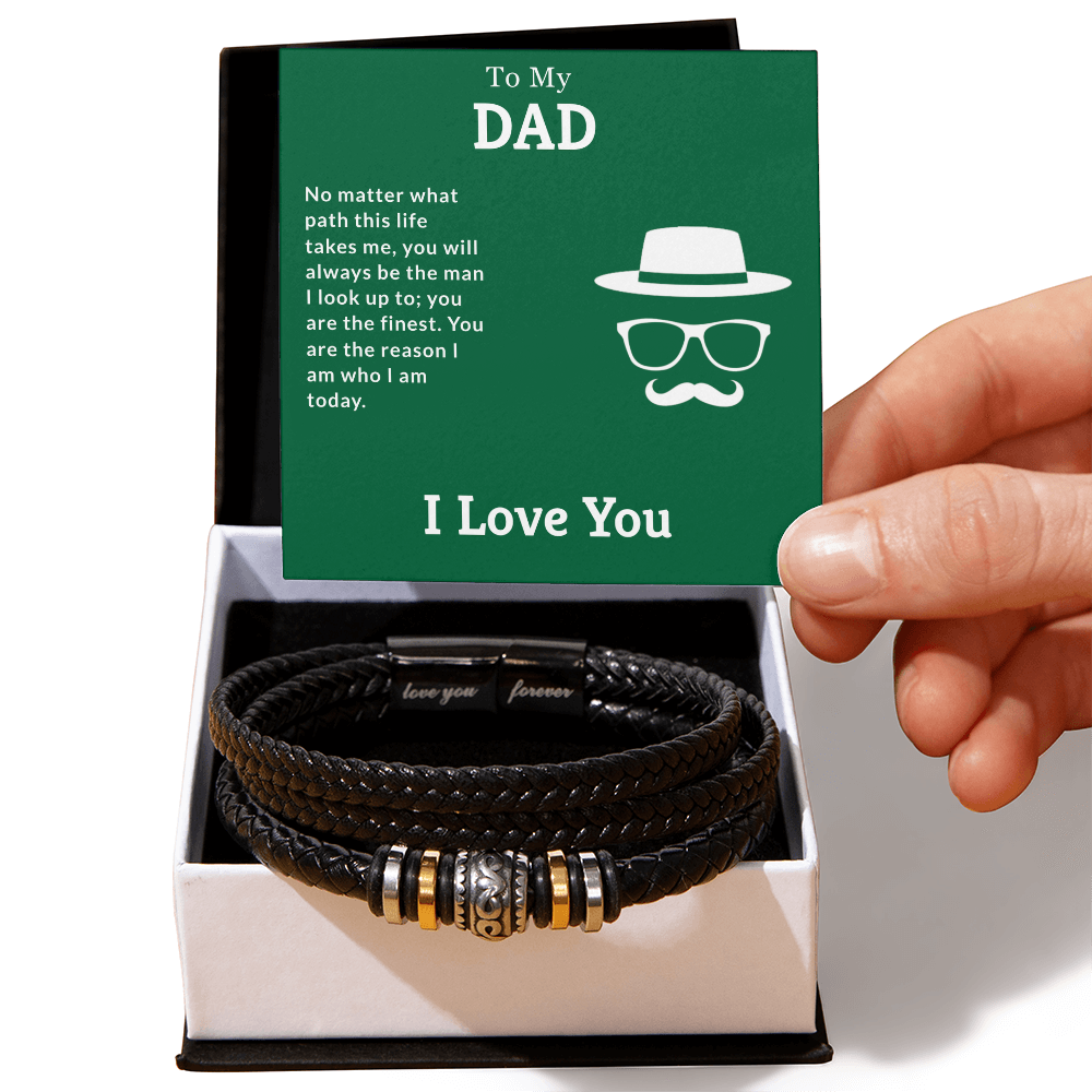 To My Dad - The Man I Look Up To - Love You Forever Bracelet