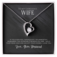 Load image into Gallery viewer, Neu Beginnings Jewelry - To My Gorgeous Wife Remember The Incredible Woman You Are Forever Love Necklace
