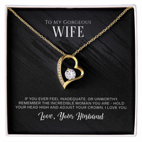 Load image into Gallery viewer, Neu Beginnings Jewelry - To My Gorgeous Wife Remember The Incredible Woman You Are Forever Love Necklace
